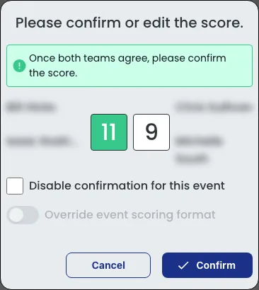 The score confirmation window showing 11 to 9, with a green notice and a confirm button