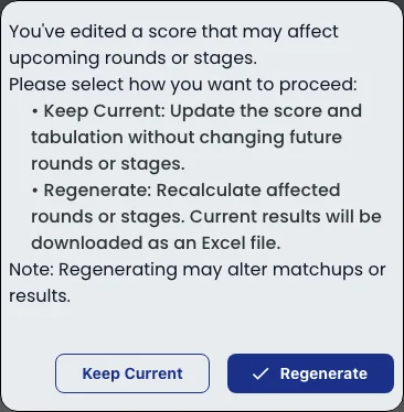 The score window explaining Keep Current and Regenerate, with a button for each